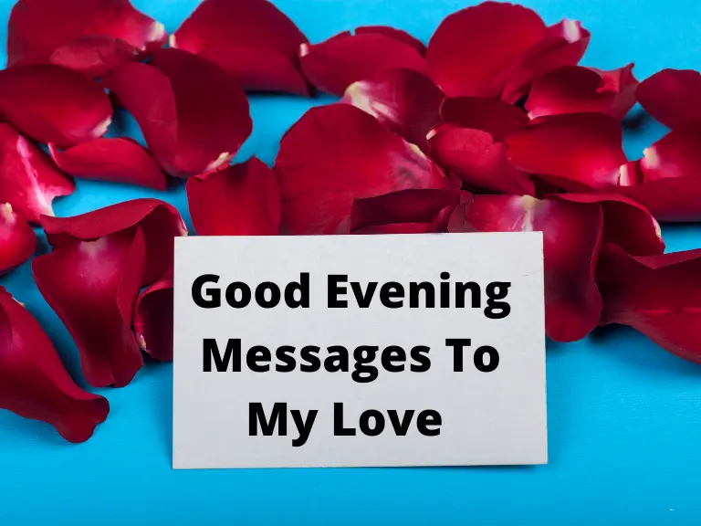 Good Evening Messages To My Love