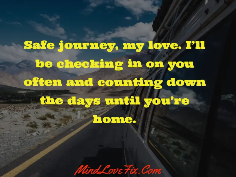 safe journey love message for her