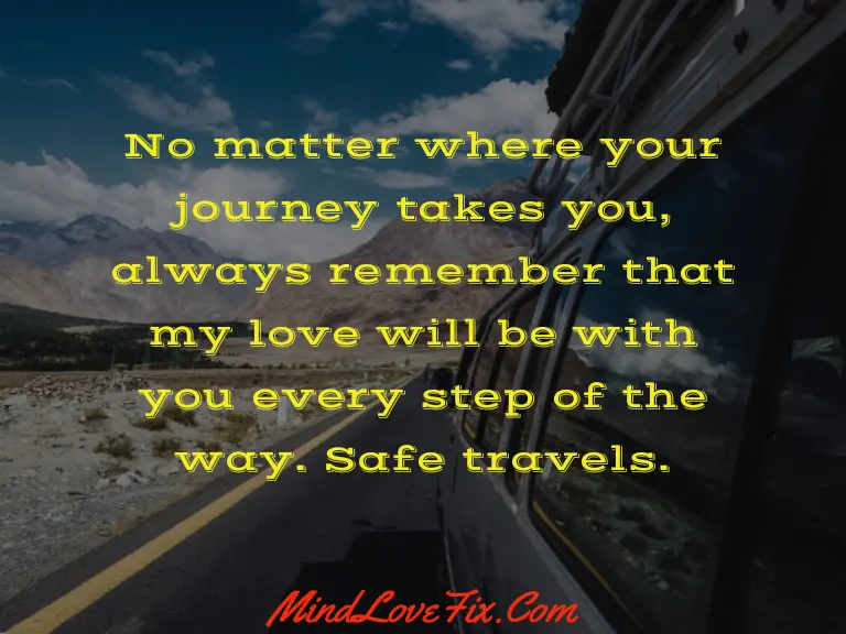 safe journey wishes to my love quotes